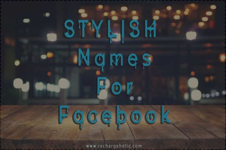 [*Latest*] 1500+ Stylish Facebook Names List for Boys & Girls 2021